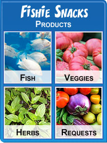 Fishie Snacks: Locally raised and grown fish, vegetables and herbs
